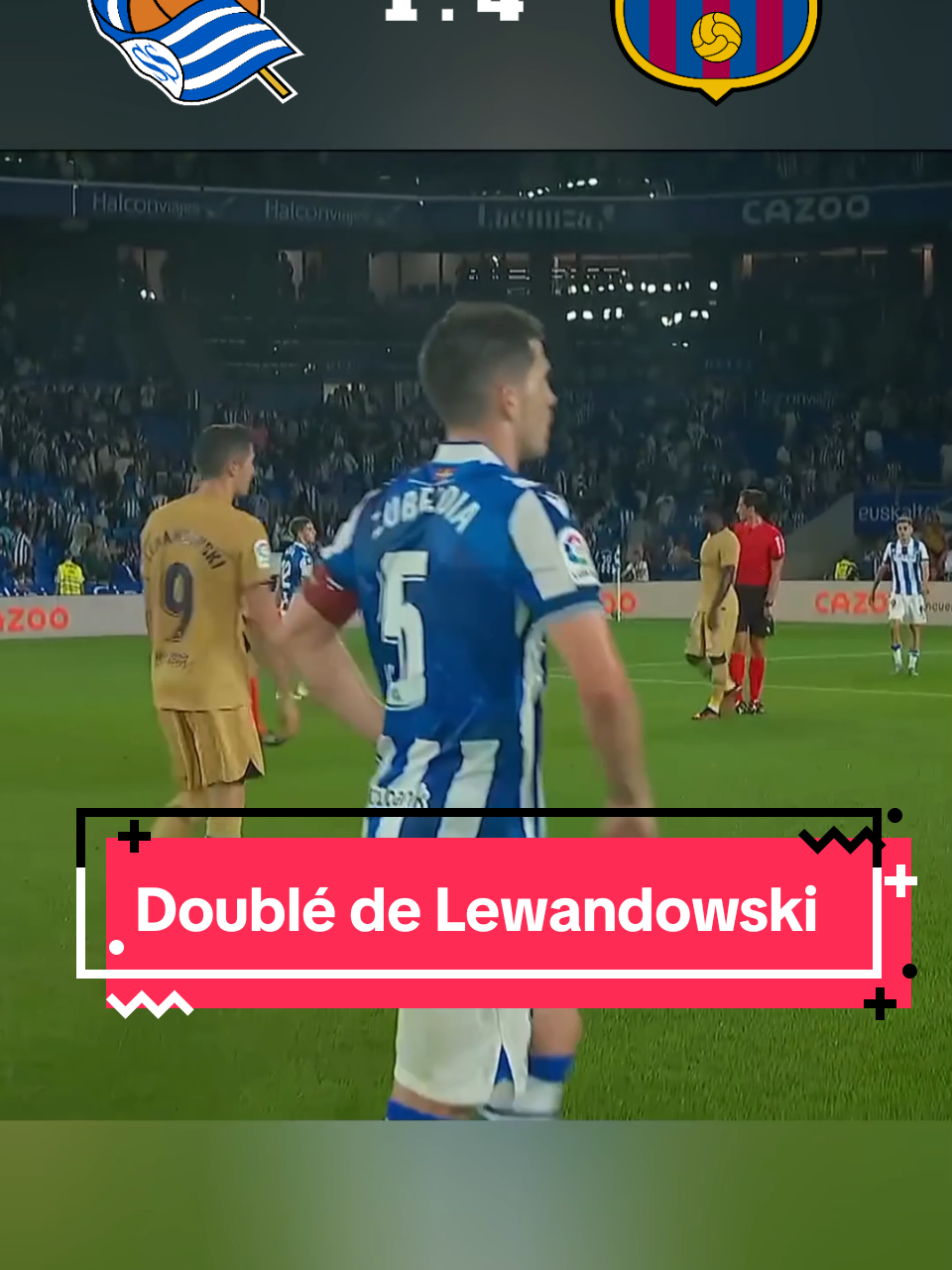 Lewandowski en Masterclass le jour de son anniversaire, il nous offre un doublé face à Real sociedad #fcbarcelona #victorious  #football #fyp #visibilité #viral_video #creatorsearchinsights 