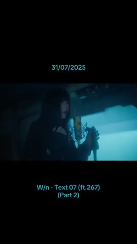 31/07 Lại được gặp mọi người hhh W/n - Text 07 (ft.267) part 2 #wn #3107 #text07 @267 