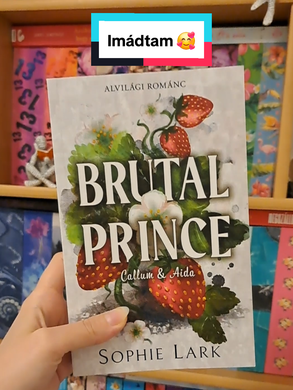 Imádtam 🥰 @Kossuth Kiadó #sophielark #brutalprince #konyvajanlo #könyvajánló #könyvértékelés #konyv #könyv #hungarianbooktok #BookTok #booktokhungary #mitolvass #bookworms #konyvmoly #bookworm #booktokbooks #homelibrary #booklover #romanticbook #spicybooktok #spicybook #bookphotography #olvas #reader #olvassmindennap #olvasnijó #olvass #könyvmoly #konyvmoly #olvasás #olvasas #olvasok #könyvek #konyvek #booktoker #books #booklovers #bookworms #bookaddict #bookaholic #booknerd #booknerdigans #bookblog #bookblogger #bookrecommendations #bookreview #booksofinstagram #booksofig #magyarbooktok #mitolvassak #book #romancebooks #bookrecs #tiktokbook #neked #nekedbelegyen #nekedbe #fyp #fory #foru #foruyou #forupage #foryoupage #foryour #foryoutiktok 