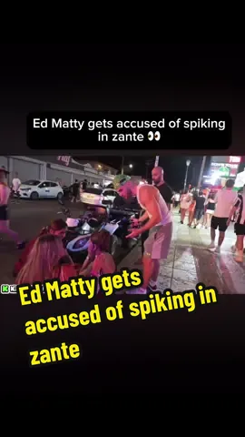 Ed gets accused of spiking on Zante strip #edmatthewstokky #hstikkytokky #livestreaming #uktiktok #clips 
