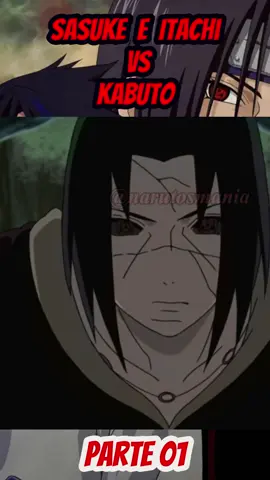 Itachi e Sasuke vs Kabuto(EPI 336 ao 340) DUB PT 01 #fyp #narutoshippuden #narutodublado #narutoedit #anime #itachi #sasuke #kabuto