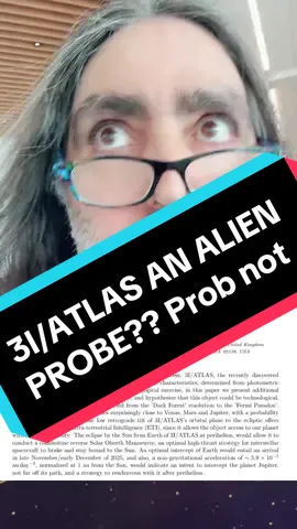 Lots of news about #3iatlas being of #alien origin. It’s probably not but why shouldn’t we consider this hypotheses and see were the data leads us