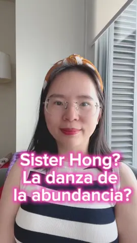 Sister Hong? La danza de la abundancia? Que relación tienen? #sisterhong #viraltiktok #chinatiktok #culturachina #fyp 