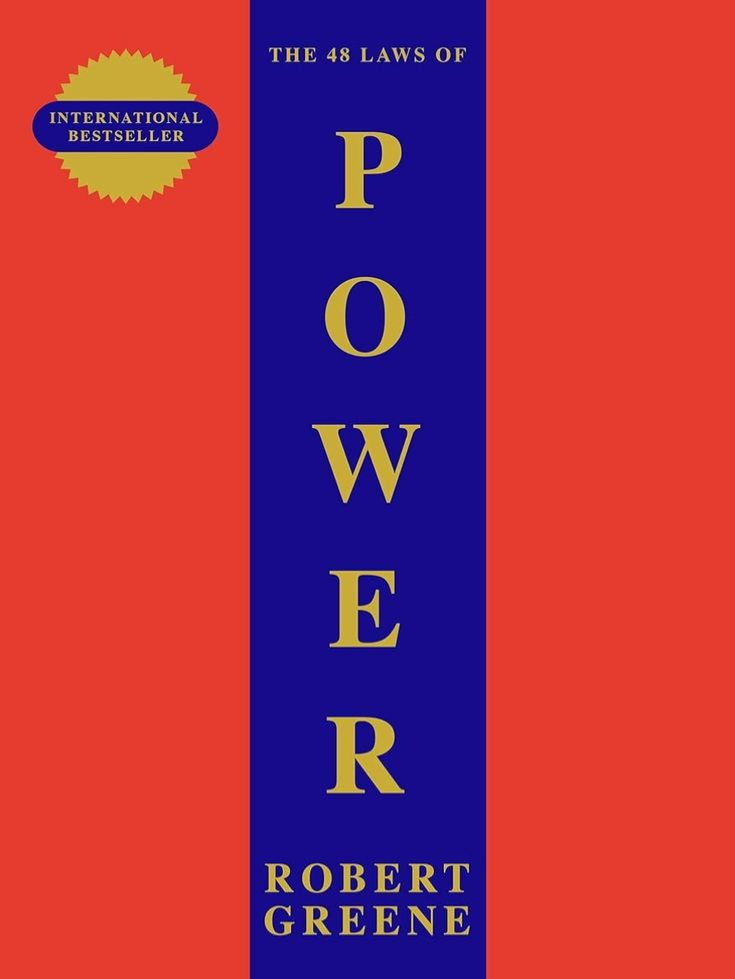 The 48 Laws of Power – Robert Greene  