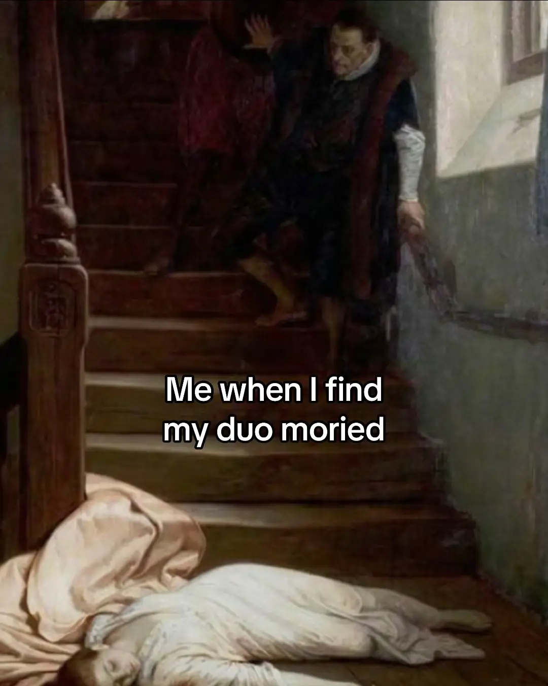 I find historical paintings captures the dbd experience so well!  #deadbydaylight #dbdfunny #dbd #dbdtiktok #dbdmemes 