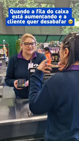 Quando a fila do Caixa aumenta e a cliente quer desabafar.. 🤭🥹🛒 #humor #caixa #fila #supermercado 