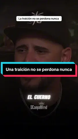 La infidelidad no se perdona #elcompaalfred #eltemachayuda💪🔥 