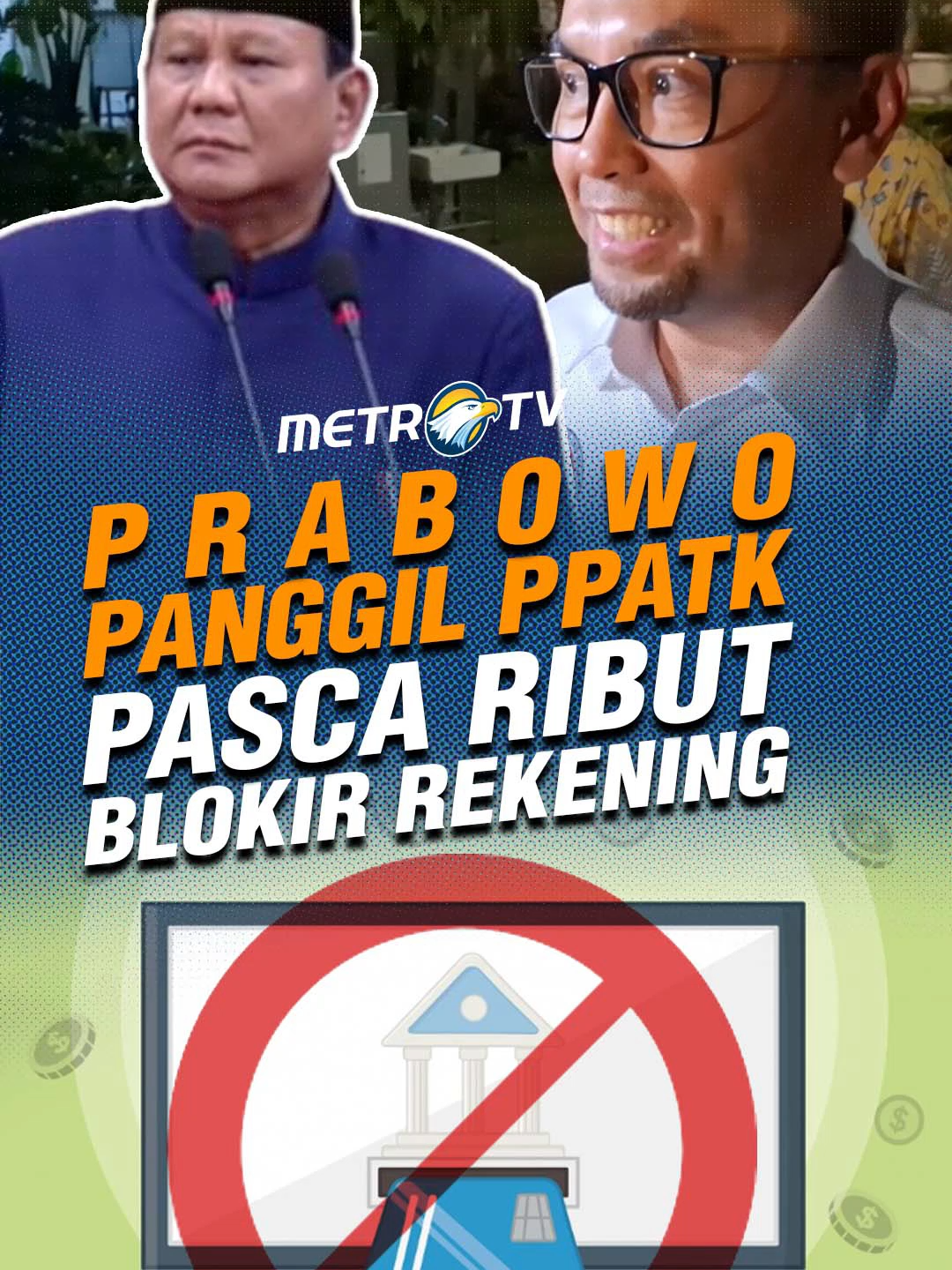 Presiden Prabowo Subianto memanggil Kepala PPATK Ivan Yustiavandana ke Istana Negara pasca ribut soal pemblokiran rekening dormant atau tidak aktif, Rabu (30/7) malam. #tiktokmetrotv #tiktokberita #beritaterkini #metrotv #viral #fyp #ppatk #rekening #dana #miliar #takaktif #prabowo #blokirrekening