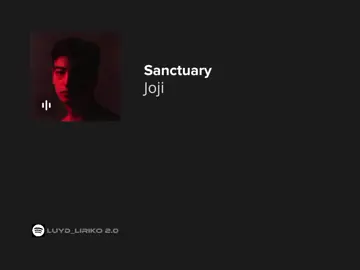 sanctuary // joji #joji #sanctuary #lyrics #fyp 