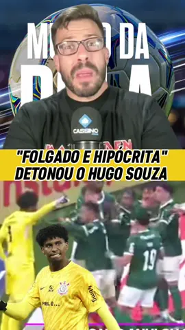 Notícias do futebol #corinthians #palmeiras #derby #polemica #hugosouza 