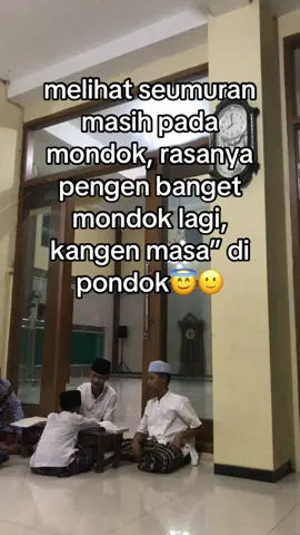 pengen banget, kangen masa” di pondok😇#mondokdipesantren #pesantrenkeren #fypage 
