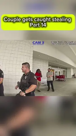 Couple gets caught stealing | Part 14 #fyp #police #cops #bodycam #viralbodycam #viral #shocking #stupid #theif #steal