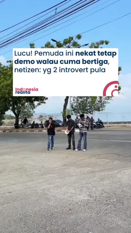 Gapapa, karna point utamanya menyuarakan aspirasi😁 _ Sumber : - Video by : Tiktok/@lalu.aditiyaalamsyah #indorealita #realitaindonesia #iniindonesia #demo #LebihTahuIndonesia