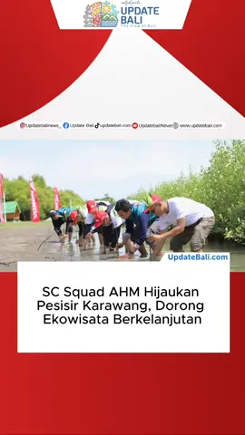 Dalam rangka memperingati Hari Mangrove Sedunia, PT Astra Honda Motor (AHM) melalui komunitas internalnya, Synergy Creator Squad (SC Squad), melaksanakan kegiatan tanam pohon mangrove secara masif di pesisir Tambaksari, Karawang, Jawa Barat. Dengan mengusung semangat “Satu Hati Hijaukan Bumi”, SC Squad menanam sebanyak 12.000 bibit mangrove di kawasan Ekowisata Mangrove Tambaksari.  Tak sekadar menanam, AHM juga memperkuat infrastruktur wisata di kawasan tersebut. Gerakan tanam mangrove di Karawang menjadi bagian dari upaya berkelanjutan AHM dalam menjaga keseimbangan ekosistem. informasi selengkapnya -> https://updatebali.com/sc-squad-ahm-hijaukan-pesisir-karawang-dorong-ekowisata-berkelanjutan/ #karawang #mangrove #ahm #penghijauan #beritaterkini 