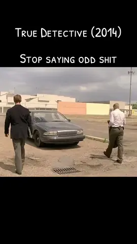 True Detective (2014) Stop saying odd shit #truedetective #matthewmcconaughey #woodyharrelson #tvshow #season1 #howdyalikethemquotes #movie #moviescene #movieclips🎬 #moviequotes #tvquotes 