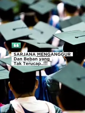 Sarjana Menganggur dan beban yang tak terucap. #berita #sarjana 