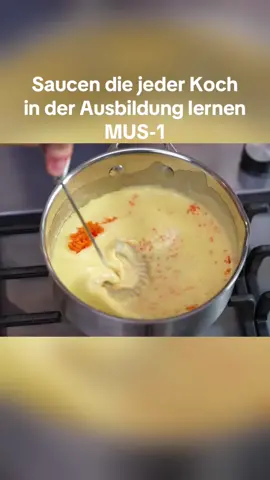 Saucen die jeder Koch in der Ausbildung lernen MUS-1
