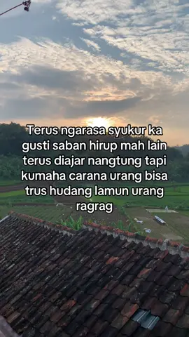 Hirup kudu loba syukuran #storywa #storysunda #storysunda🍁 #storysunda🥀 