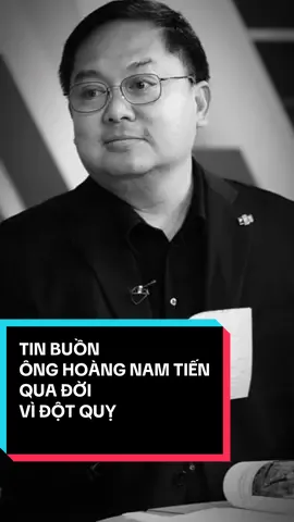 Tin Buồn Ông Hoàng Nam Tiến đột ngột qua đời vì đột quỵ #hoangnamtien #hoangnamtienquadoi #tinnong #tiktoknew #dramashowbiz #nhathaibiettuot 
