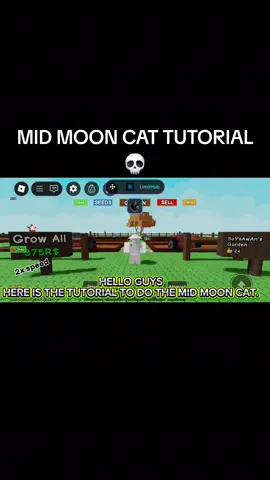 GROW A GARDEN MID MOON CAT TUTORIAL! #growagarden🥒🌶🍅 #fyppppppppppppppppppppppp #fypシ #ForYou #CapCut #candyblossom #MoonCat 