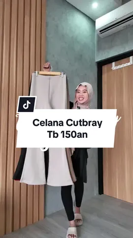 Buat tb 150an, simak sampai habis videonya yaaa🥰#hagiastore #celanacutbray #cutbrayscuba #womenpants 