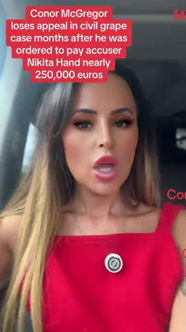 Conor McGregor loses appeal in civil grape case months after he was ordered to pay accuser Nikita Hand nearly 250,000 euros #McGregorAppealDenied #McGregorAppealRejected #CourtAppealMcGregor #McGregorLegalDefeat #ConorMcGregorCase #foryoupage #foryou #fy #viral_video #videoviral #tik_tok #uk  