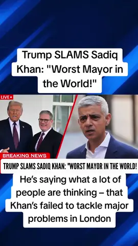Trump SLAMS Sadiq Khan: 