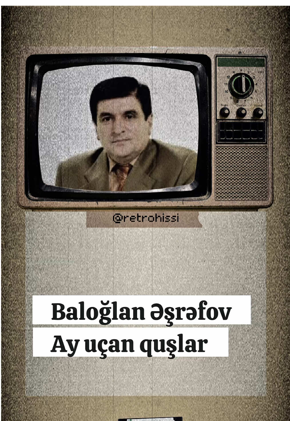 Baloğlan Əşrəfov-Ay uçan quşlar#keşfet #retro #azerbaijan #nostalgia #bakı #xalqmahnilari 