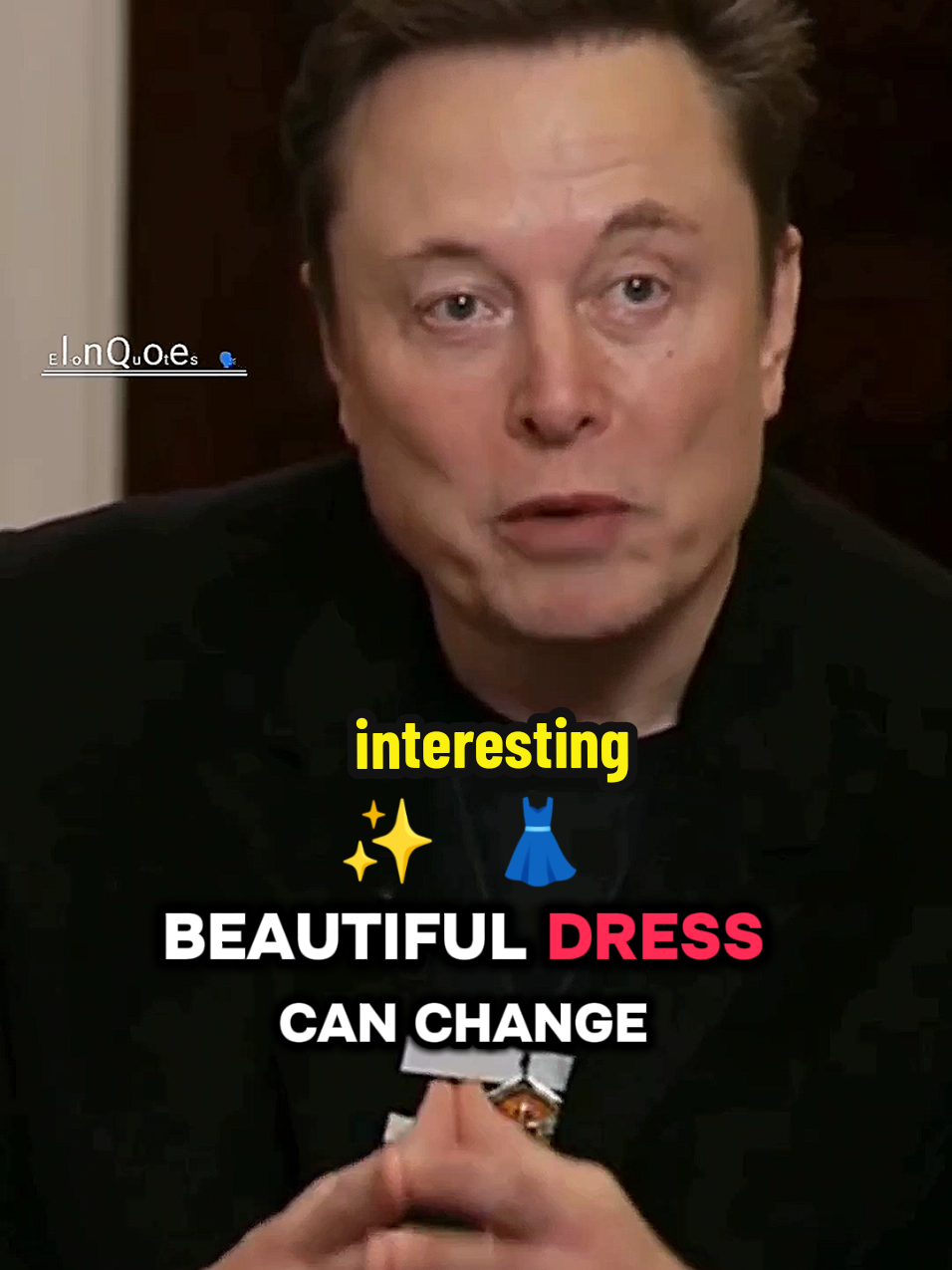 Elon musk interesting speak 🗣️ Beautiful 😻 Dress 👗 Can change. Are you ready to transform your mindset and take control of your future? 🌟 Believe in the power of your thoughts—because they shape your reality! Every setback is just a setup for a major comeback. Keep pushing forward, stay focused, and never give up on your dreams. 💡 Let Elon Musk’s wisdom and the power of perseverance inspire you to achieve greatness. The journey to success starts with a single step—take yours today! 💯 #Motivation #Inspiration #SuccessMindset #SelfImprovement #PositiveVibes #GrowthMindset #DreamBig #NeverGiveUp #ElonMusk #GoalGetter #MindsetMatters #HardWorkPaysOff #DailyMotivation #StayFocused #SuccessQuotes #TrendingNow #FYP #TikTokUK #UKTrending #creatorsearchinsights  #elonquotes #elonquotess  #Motivation #Inspiration #SuccessMindset #SelfImprovement #PositiveVibes #GrowthMindset #DreamBig #NeverGiveUp #ElonMusk #GoalGetter #MindsetMatters #HardWorkPaysOff #DailyMotivation #StayFocused #SuccessQuotes #TrendingNow #FYP #TikTokUK #uktrending  #creatorsearchinsights   #Entrepreneur #Inspiration #SelfMade #Tesla #SpaceX #Innovation #DreamBig #WorkHard #Mindset #Leadership #Billionaire #Future #HardWorkPaysOff #Tech #AI #Startups #Business #NeverGiveUp #Determination #Growth #GoalSetter #Motivated #Hustle #Wealth #elcreatorsearchinsightsonmuskquotes #CreateWithEffects #interestingfacts  #creatorsearchinsights 