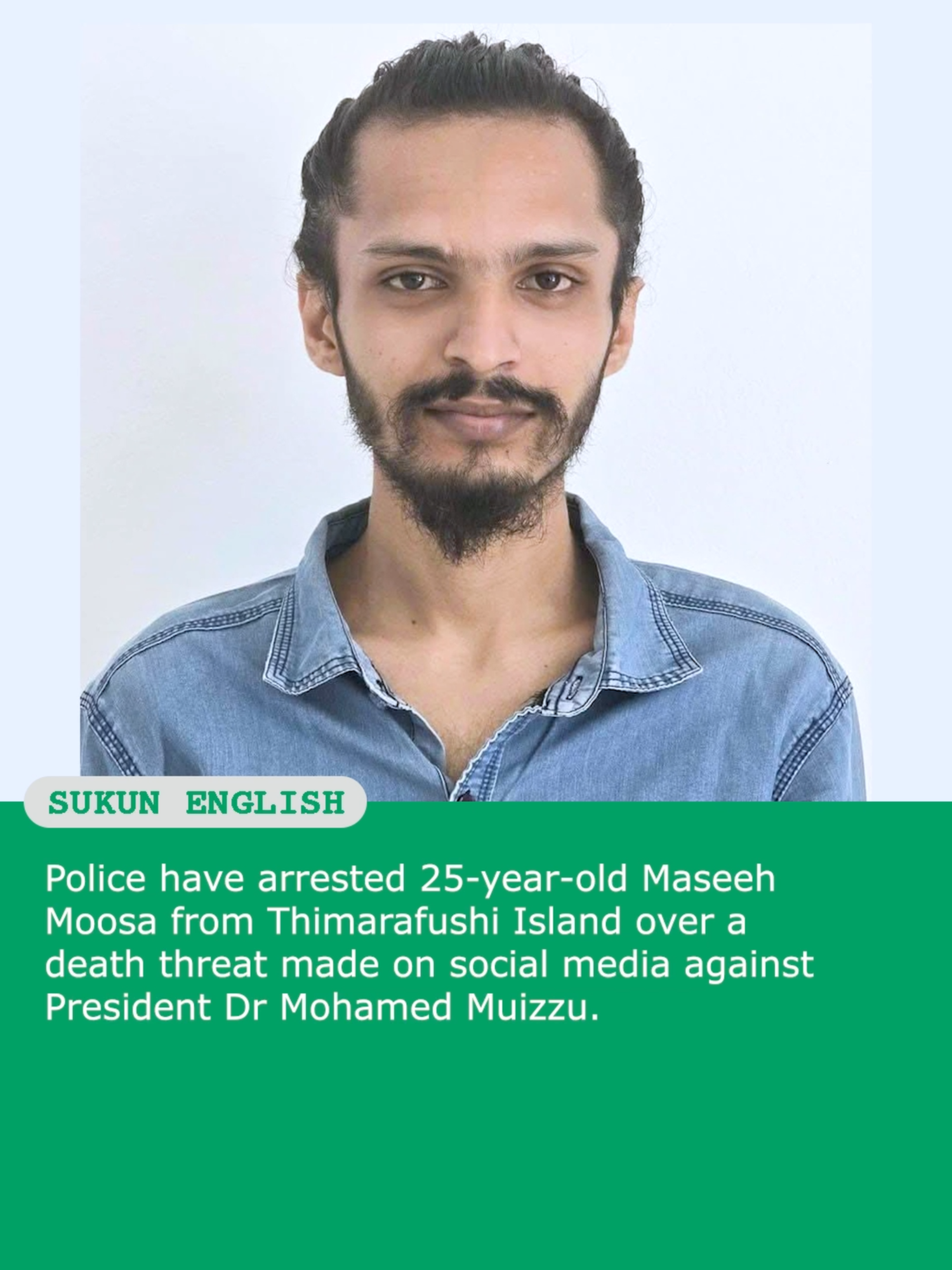 25-year-old arrested over death threat to President following drug law proposal #Maldives @mmuizzu @presidencymvofficial @cyberpolicemv #maldivestiktok #trendingnow #fyp #dhivehitiktok💞 #dhivehiraajje #sukunenglish #arrested #maseehmoosa #thimarafushi #deaththreat #policeinvestigation #policemv