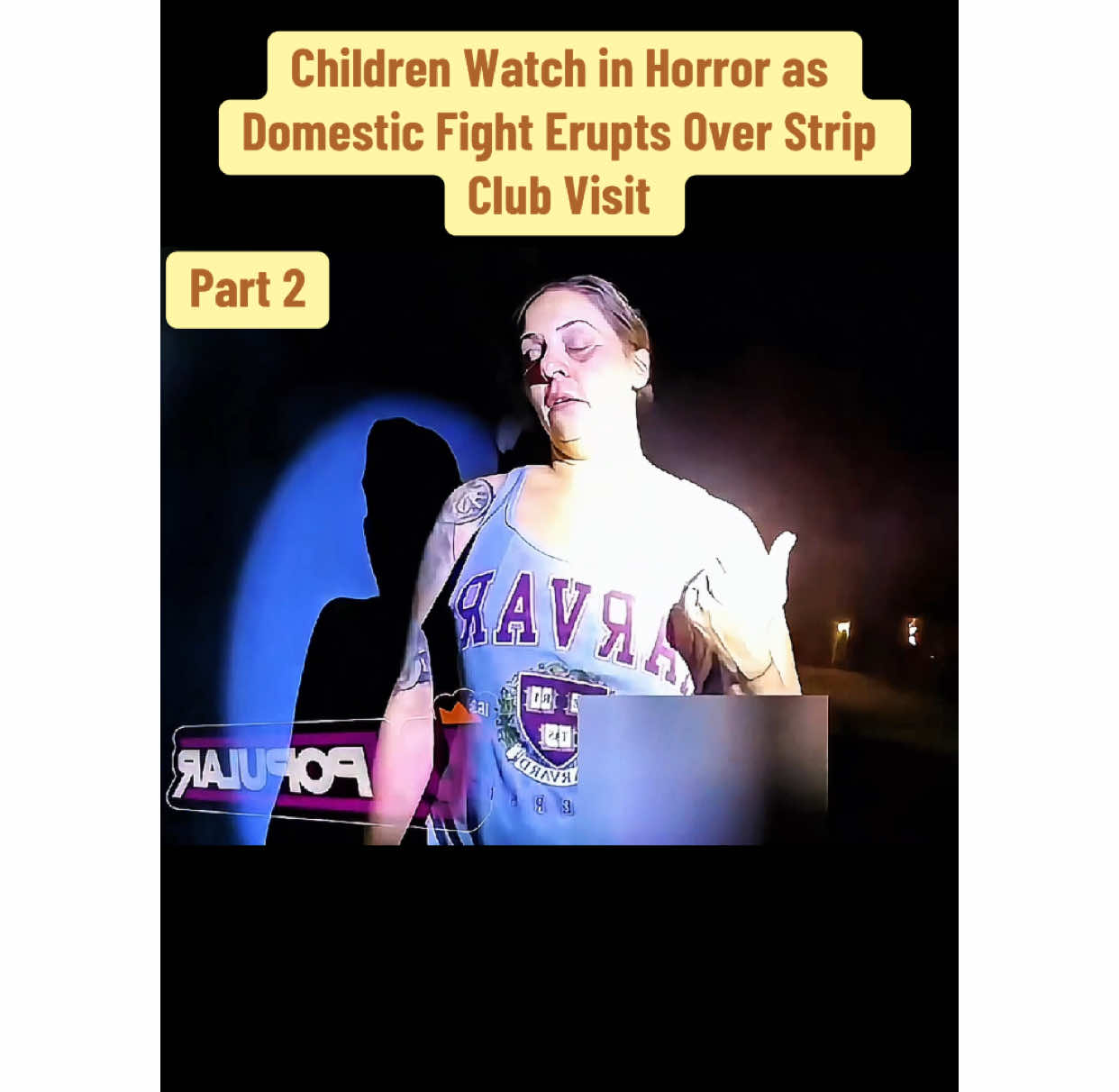 Children Watch in Horror as Domestic Fight Erupts Over Strip Club Visit #cops #copsoftiktok #law #arrested #viral #trending #bodycam 