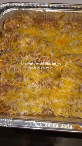 my dads request for his birthday dinner 🎉❤️ #birthday #birthdaydinner #dinner #DinnerIdeas #dinnerrecipes #dinnerinspo #cooking #cookwithme #enchiladas #fyp 