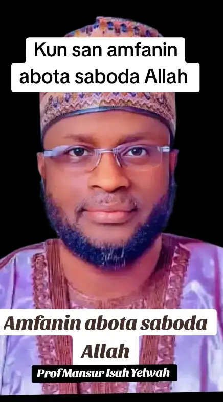 Yadda amfanin abota yake kasancewa daga nan duniya har zuwa lahira  #profmansurisahyelwa #karatu #foryou #fyn 