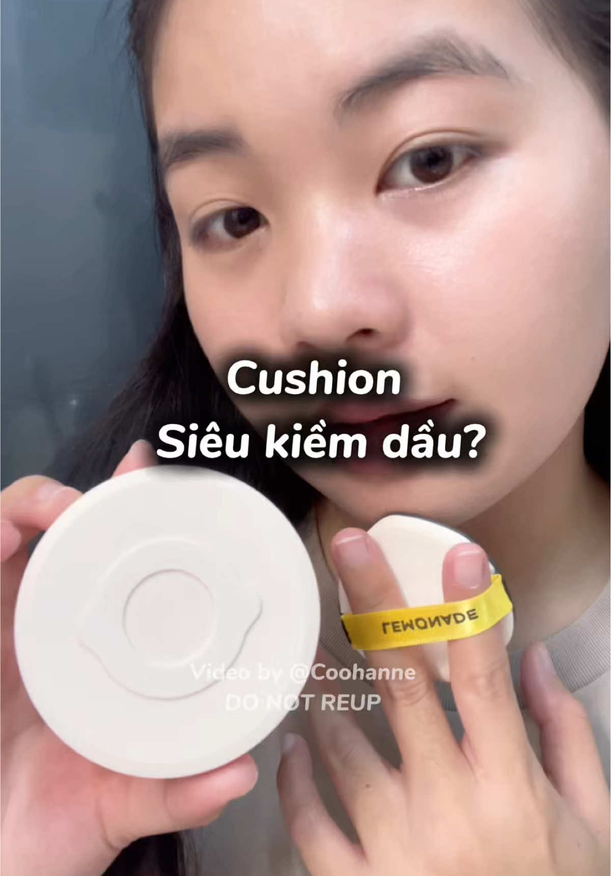 Cushion kiềm dầu được m.n khen sẽ ntn? 🤟🏻 #zanhiu #coohanne #xh #cushionmatte #tipsmakeup #lemonade #cushionkiemdau #tapmakeup 