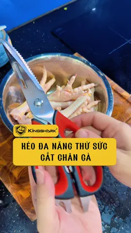 Cắt chân gà cùng kéo Kingshark #kingshark #trending #tiktokxuhuong #dodunggiadung #dodungnhabep #giadungtienich #keodanang 