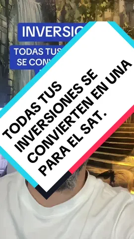Replying to @Oscar Primitivo Camacho INVERSIONES E IMPUESTOS #EdelChavez #finanzas #inversiones #IMPUESTOS 