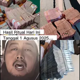 Assalamualakum Ini Hasil Ritual Tanggal 1 Agustus 2025.... #pesugihan #daagaib #halal #tampa #tumbal 