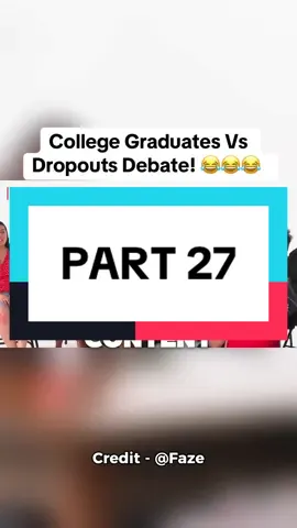 College Graduates Vs Dropouts Debate | Part 27 #entertaining #longformvideo #faze #debate #funnytiktok 