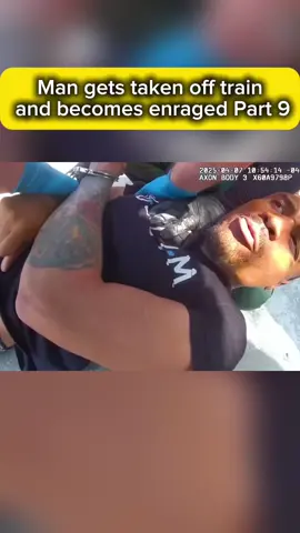 Man gets taken off train and becomes enraged | Part 9 #fyp #cops #police #bodycam #viralbodycam #viral #shocking #tweak #stupid #crazy