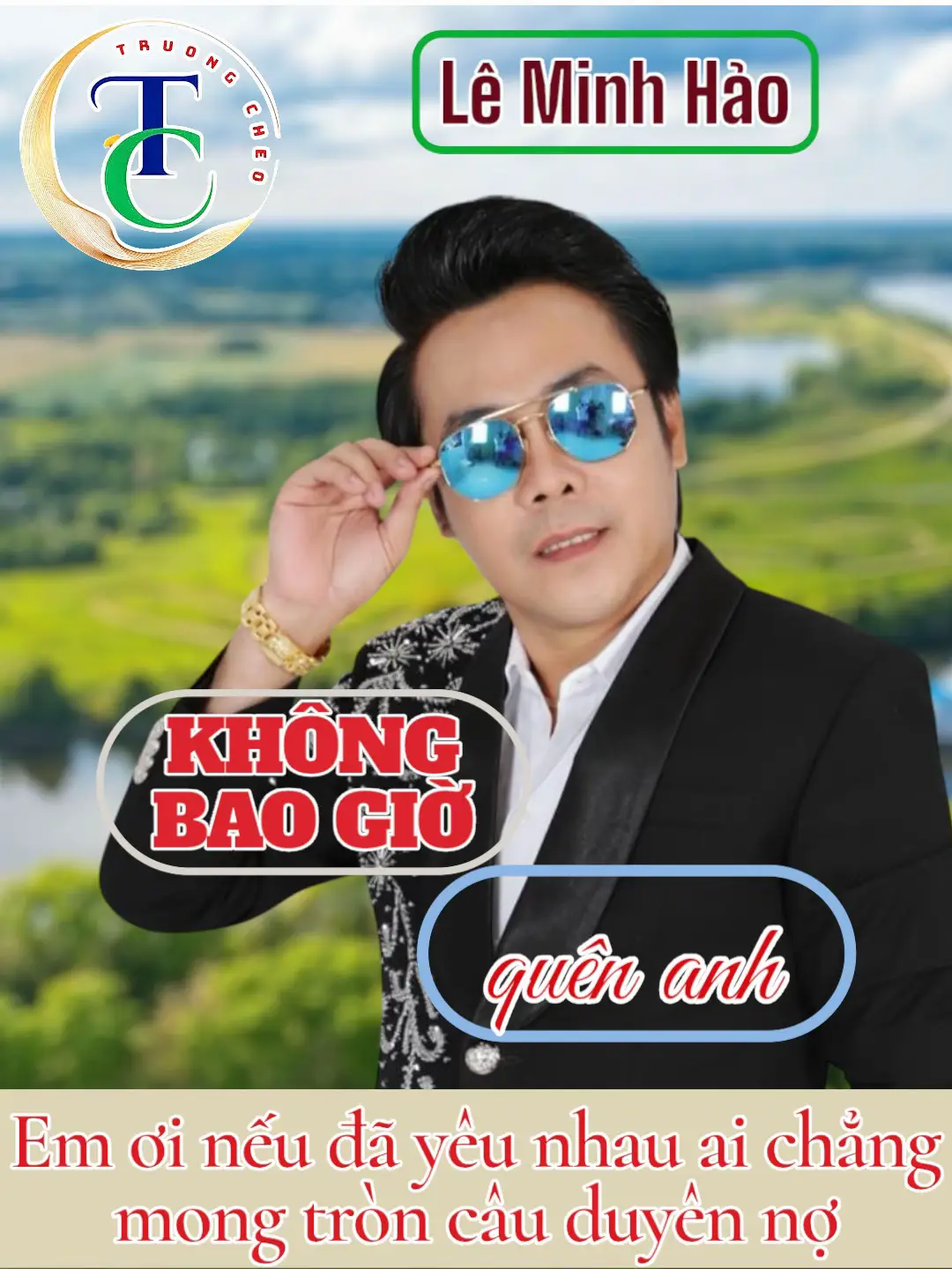 Em ơi nếu đã yêu nhau ai chẳng mong tròn câu duyên nợ #truongcheo #tanco #khongbaogioquenanh #nhachaymoingay #xuhuong #fyp #giaitri #viral 