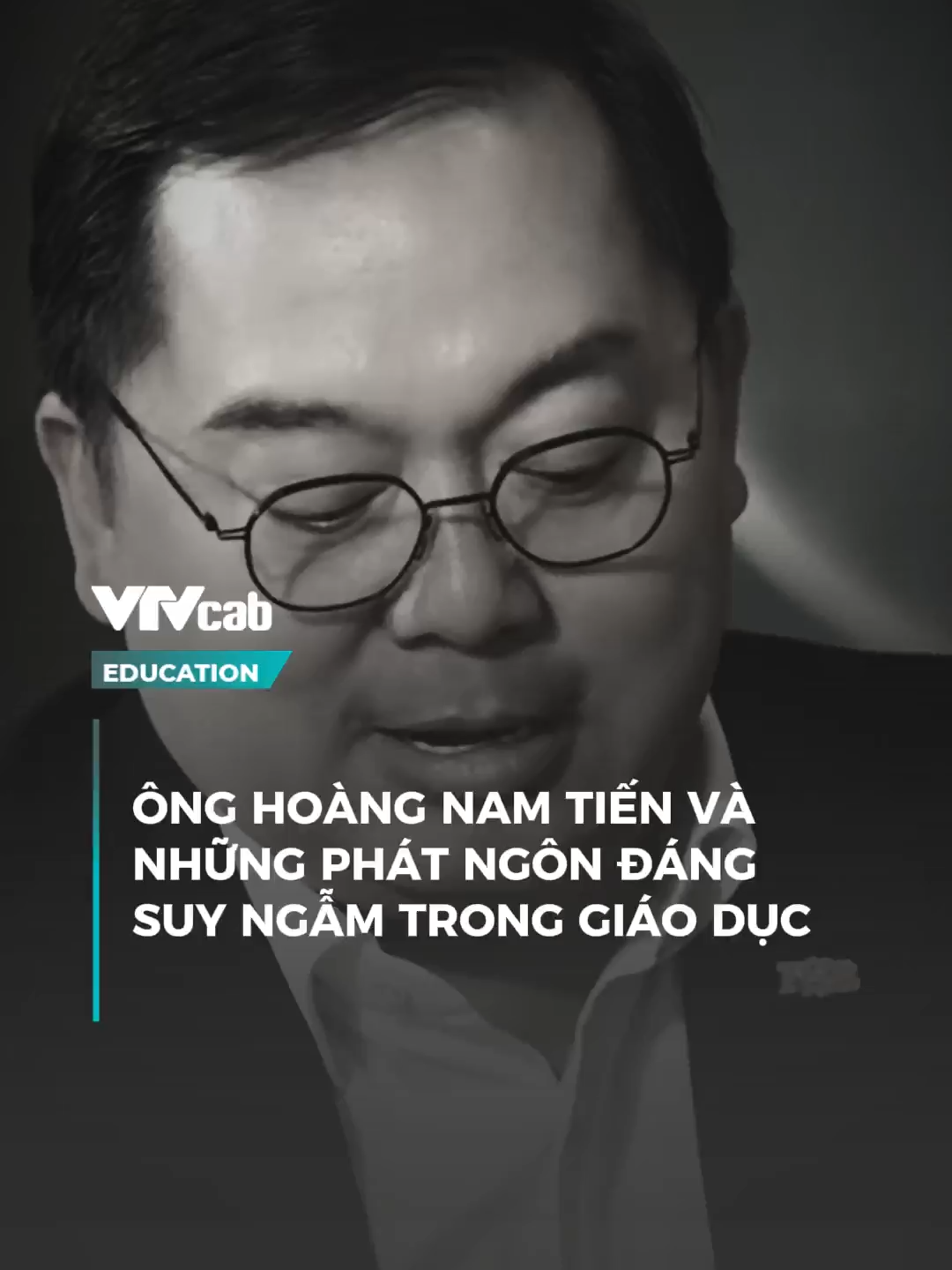 Ông Hoàng Nam Tiến và những phát ngôn đáng suy ngẫm trong giáo dục #vtvcab #vtvcabedu #xuhuong #fyp #viral