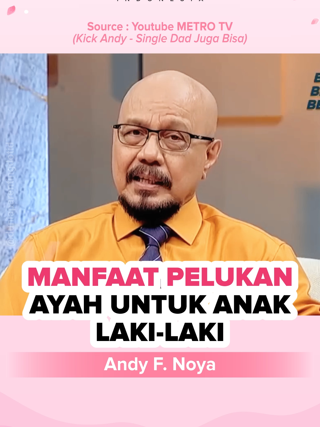 Manfaat pelukan ayah untuk anak laki-laki, Andy F. Noya.