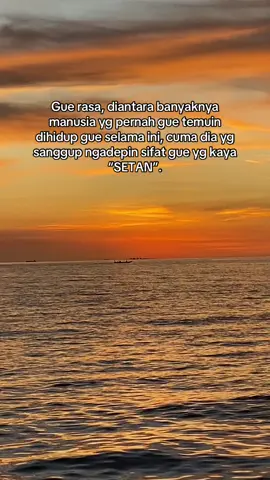 Gue ngga pernah nunjukin sifat asli gue ke orang lain selain dia, sama dia gue benar” jadi diri sendiri, manjanya gue selalu di ladenin marahnya gue di tenangin.☺️😌#terimakasihmasihdisini #foryou#xybca#fy#4u#sunset#fypシ゚#masukberanda