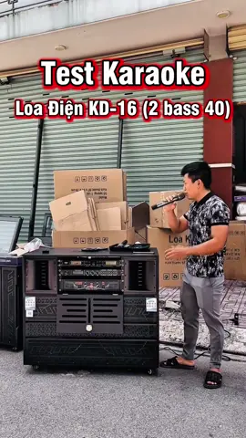 Test kraraoke loa kéo điện 2 bass 40 KD16