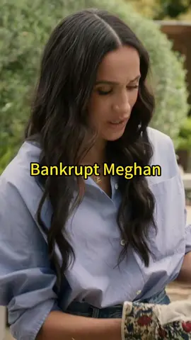 Bankrupt Meghan #fyp #fypシ #usa #celebrity #royal #britishroyalfamily #meghanmarkle 