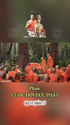 Phim Cuộc Đời Đức Phật tập 53 (phần 7) #myngoc #hocphatmoingay #phatgiao #phatphap #phimhay #cuocdoiducphat 