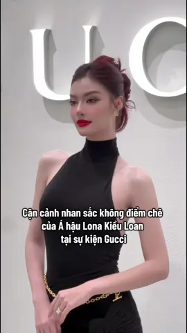 Cận cảnh nhan sắc không điểm chê của Á hậu Lona Kiều Loan tại sự kiện Gucci T Production hân hạnh là đơn vị truyền thông sự kiện ra mắt cửa hàng mới của GUCCI tại Việt Nam #TProduction #Gucci #GucciHCMC 