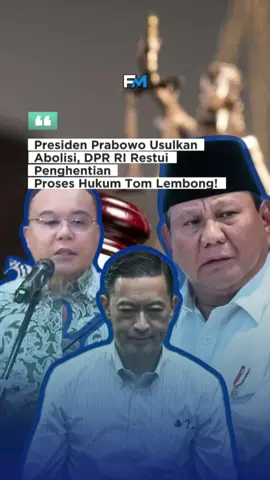 DPR resmi menyetujui usulan Presiden Prabowo Subianto untuk memberikan abolisi kepada Tom Lembong. Keputusan ini menandai penghentian proses hukum yang sedang berjalan terhadap mantan Menteri Perdagangan tersebut. #berita #foryou #fyp #presidenprabowo #sufmidasco #tomlembong #indonesia 