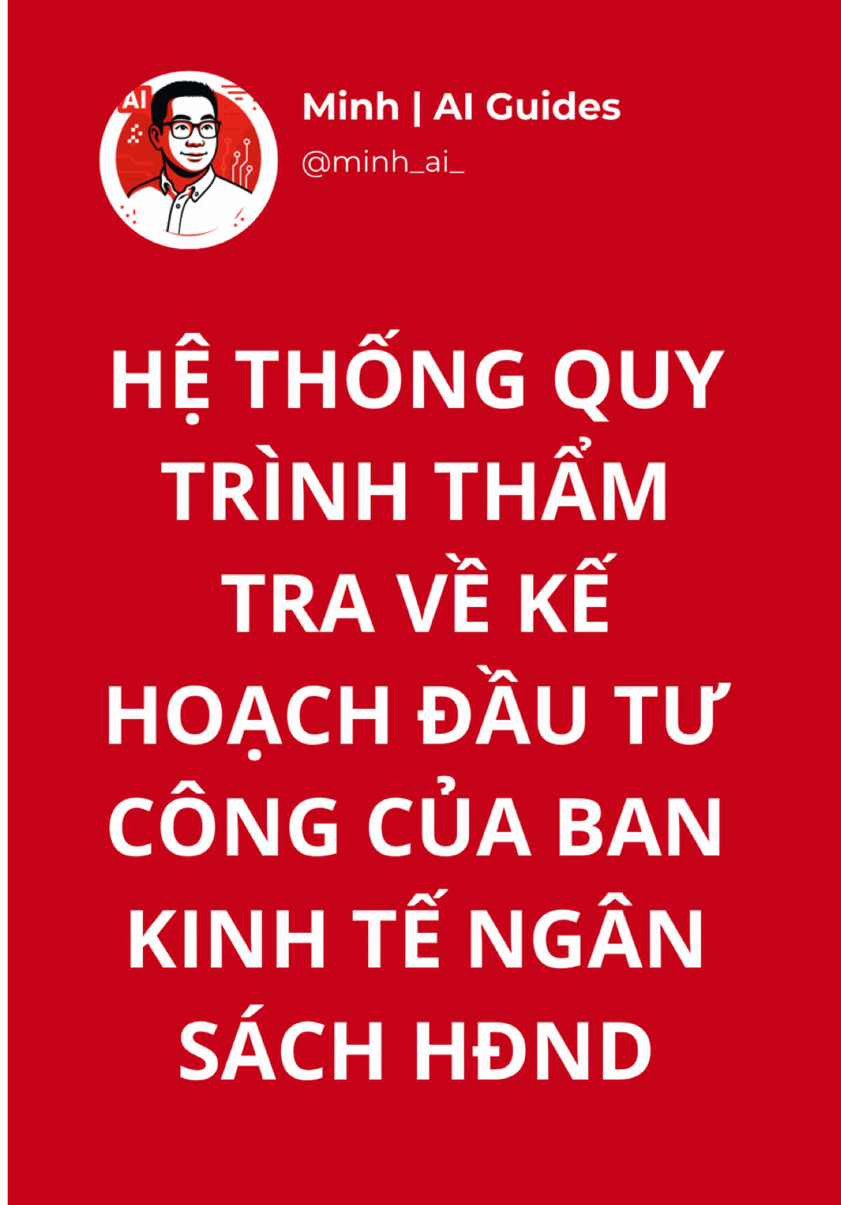 Hệ thống quy trình thẩm tra về kế hoạch đầu tư công của ban Kinh tế Ngân sách HĐND #LearnOnTikTok #xuhuong #AI #BuiDangMinh #minhaiguides #canbocongchuc #AICongchuc #google #notebooklm 