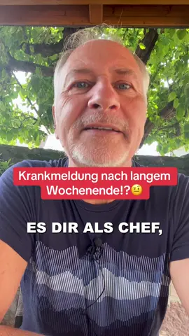Krankmeldung nach dem langen Wochenende? #business #mitarbeiter #krankmeldung 